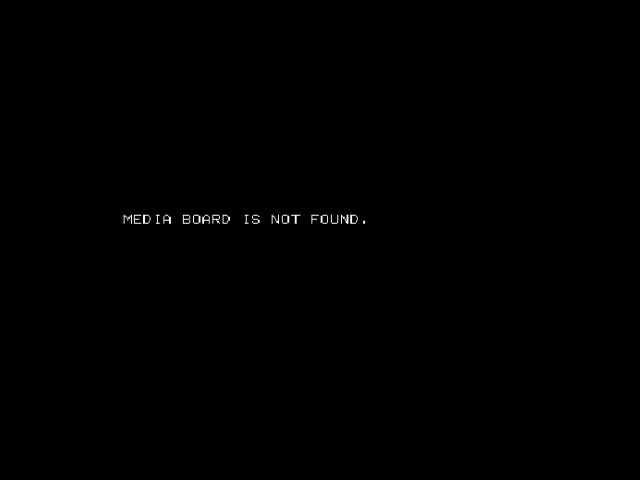 Screenshot showing black screen with text “MEDIA BOARD IS NOT FOUND” off-center